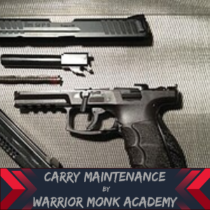Carry Gun Maintenance 101/20/27